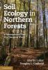 Soil Ecology in Northern Forests