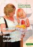 Maternal-Fetal Nutrition During Pregnancy and Lactation