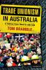 Trade Unionism in Australia