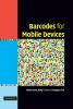 Barcodes for Mobile Devices