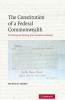 The Constitution of a Federal Commonwealth