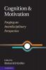 Cognition and Motivation
