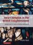 Heart Religion in the British Enlightenment