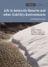 Life in Antarctic Deserts and other Cold Dry Environments