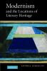 Modernism and the Locations of Literary Heritage