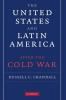 The United States and Latin America after the Cold War
