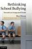 Rethinking School Bullying