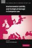 Environmental Liability and Ecological Damage In European Law