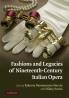 Fashions and Legacies of Nineteenth-Century Italian Opera