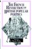 The French Revolution and British Popular Politics