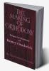 The Making of Orthodoxy
