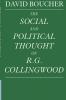 The Social and Political Thought of R. G. Collingwood