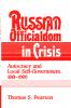 Russian Officialdom in Crisis