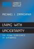 Living with Uncertainty