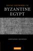 Social Networks in Byzantine Egypt