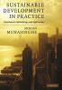 Sustainable Development in Practice