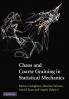 Chaos and Coarse Graining in Statistical Mechanics
