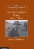 The Cambridge Companion to Heidegger's Being and Time