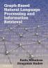 Graph-Based Natural Language Processing and Information Retrieval