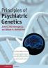 Principles of Psychiatric Genetics