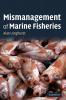 Mismanagement of Marine Fisheries