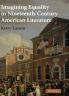 Imagining Equality in Nineteenth-Century American Literature