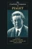 The Cambridge Companion to Piaget