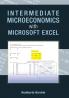 Intermediate Microeconomics with Microsoft Excel