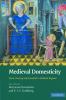 Medieval Domesticity