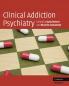 Clinical Addiction Psychiatry