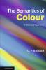 The Semantics of Colour