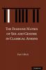 The Feminine Matrix of Sex and Gender in Classical Athens