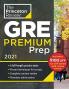 Princeton Review GRE Premium Prep 2021: 6 Practice Tests + Review & Techniques + Online Tools (Graduate School Test Preparation)