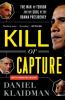 Kill or Capture