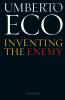 Inventing the Enemy