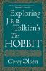 Exploring J.R.R. Tolkien's The Hobbit