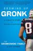 Growing Up Gronk
