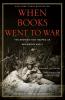 When Books Went to War