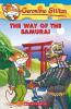 The Way of the Samurai: 49 (Geronimo Stilton)