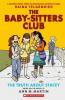 The Baby-Sitters Club Graphix#02 the Truth About Stacey: Full-Color Edition (The Babysitters Club Graphic Novel)
