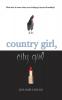 Country Girl City Girl