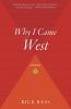 Why I Came West