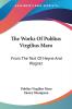 The Works of Publius Virgilius Maro: From the Text of Heyne and Wagner
