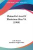 Plutarch's Lives Of Illustrious Men: 4