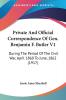 Private And Official Correspondence Of Gen. Benjamin F. Butler V1