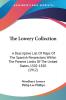 The Lowery Collection: A Descriptive List of Maps of the Spanish Possessions Within the Present Limits of the United States 1502-1820: A Descriptive ... Limits Of The United States 1502-1820 (1912)