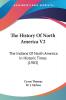 The History Of North America 2: The Indians of North America in Historic Times: The Indians Of North America In Historic Times (1903)