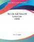 The Life And Times Of Lewis Cass 1856