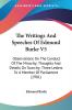 The Writings And Speeches Of Edmund Burke: Observations on the Conduct of the Minority; Thoughts and Details on Scarcity; Three Letters to a Member of ... Letters To A Member Of Parliament (1901): 5