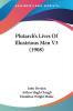 Plutarch's Lives Of Illustrious Men V3 (1908)